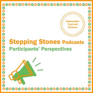 Stepping Stones Podcasts