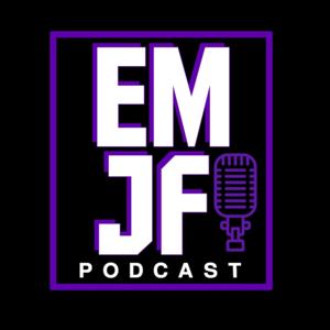 EMJF Podcast