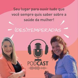 (DES)TEMPERADAS