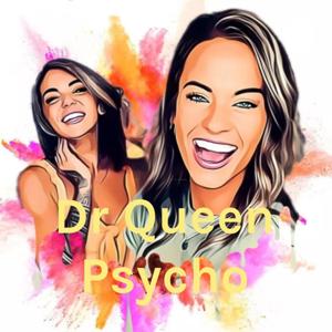 Dr Queen Psycho with Kelsey & Kodye