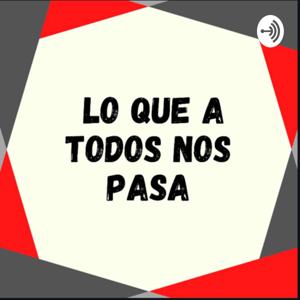 Lo que a todos nos pasa