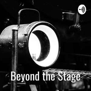 Beyond the Stage - Der Theaterpodcast