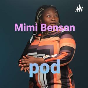 MimiBenson Pod