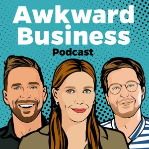 Awkward Business Podcast: An (almost) honest take on Consulting & Life