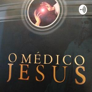 O Médico Jesus