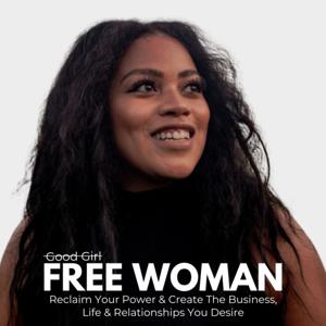 Free Woman Podcast by Justina Washington