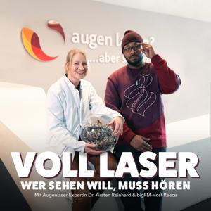 VOLL LASER - Wer sehen will, muss hören: mit Augenlaserexpertin Dr. Kirsten Reinhard