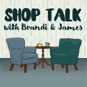 Shop Talk