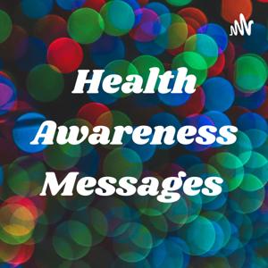 Health Awareness Messages