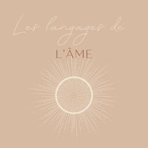 Les langages de l’âme