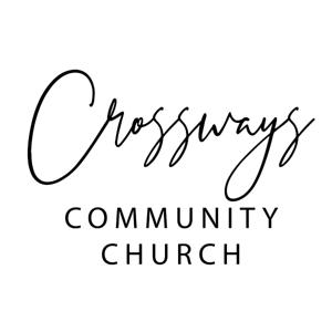 Crossways Community Church Podcasts