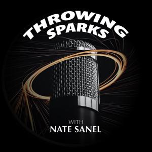 Throwing Sparks with Nate Sanel