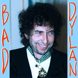 Bad Dylan