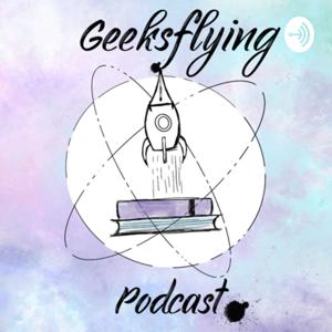 Geeksflying Podcast