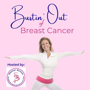 Bustin' Out of Breast Cancer by Shannon Burrows