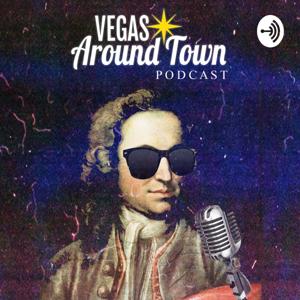 Vegas Around Town Podcast