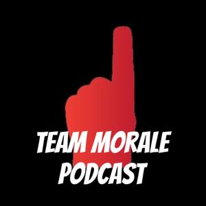 Team Morale Podcast