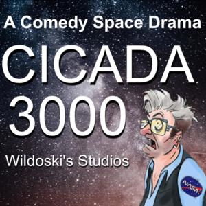 CICADA 3000 A Comedy Space Drama