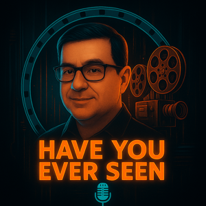 Have You Ever Seen