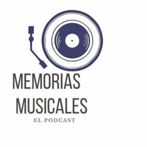 Memorias Musicales Podcast