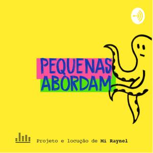 Pequenas abordam