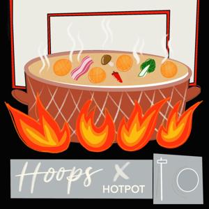 Hoops x Hotpot