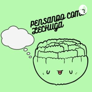 Pensando como Lechuga