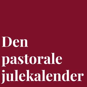 Den Pastorale Julekalender