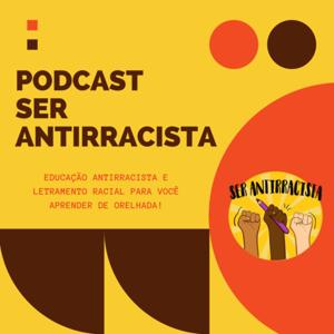 Ser Antirracista