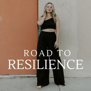 Road to Resilience
