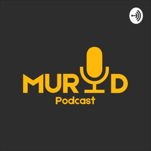 Murid Podcast