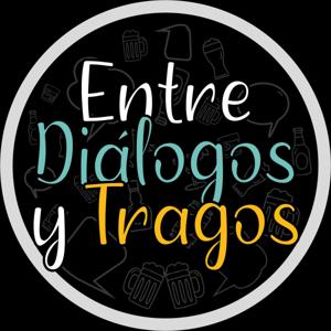 Entre Diálogos y Tragos