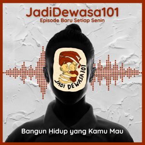 Jadi Dewasa 101