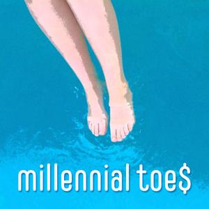 Millennial Toes by Millennial Toes