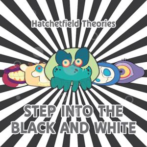 Step Into The Black And White - A Starkid Fancast