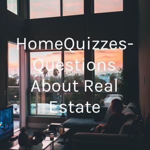 HomeQuizzes- Questions About Real Estate