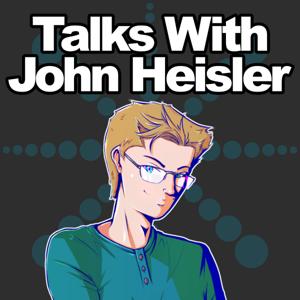 Talks With John Heisler