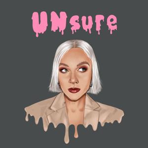 UNsure - The Podcast