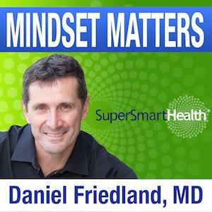 Mindset Matters with Daniel Friedland