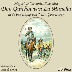 Don Quichot van La Mancha by Miguel de Cervantes Saavedra (1547 - 1616)