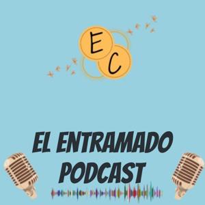 El Entramado Podcast