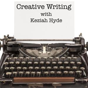 Creative Writing with Keziah Hyde