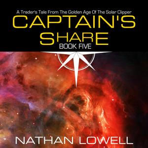 Captain's Share by Nathan Lowell | Scribl