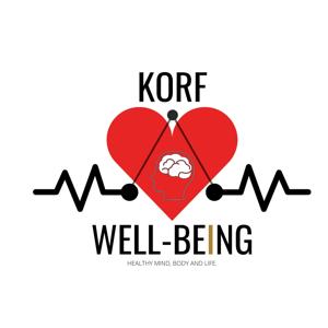 Korfcast: Healthy Mind, Body and Life