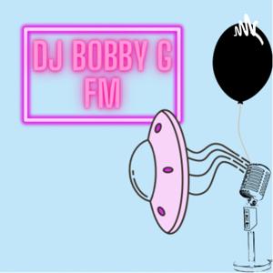 DJ Bobby G FM