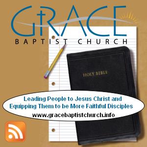 Grace Baptist Church, St. Charles, MO - Sermon Podcast