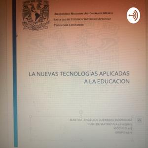 Las Nuevas Tecnologías En La Educacion Marth Guerrero