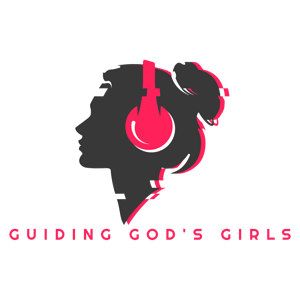 Guiding God‘s Girls by Shiloh