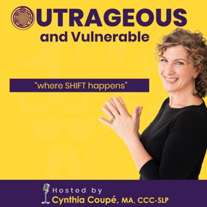 Outrageous and Vulnerable