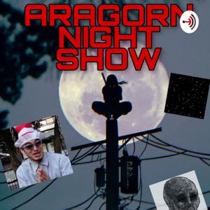 Aragorn Night Show (ANS)